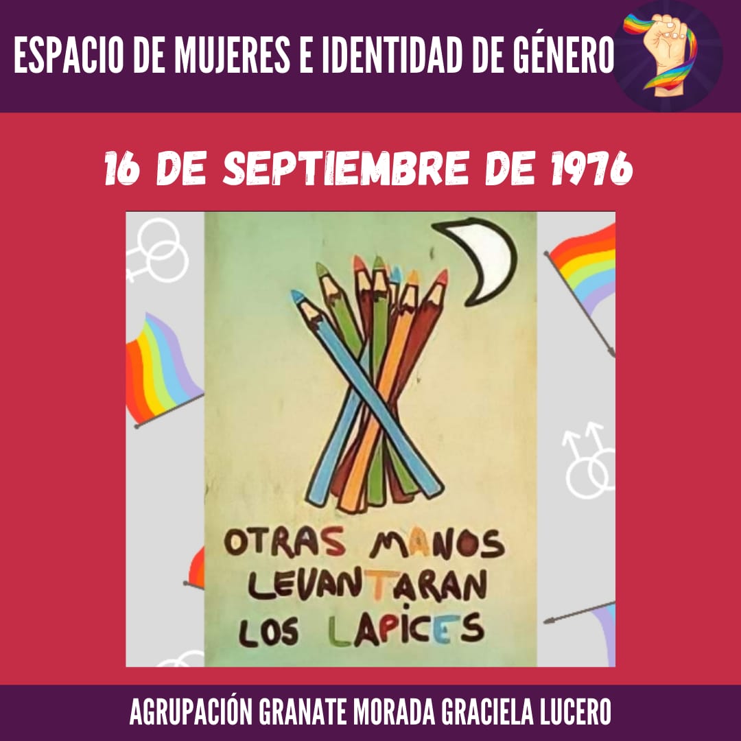 16 DE SEPTIEMBRE: DÍA DE LOS DERECHOS DE LXS ESTUDIANTES SECUNDARIOS, EN CONMEMORACIÓN DE LA NOCHE DE LOS LÁPICES, OCURRIDA EN 1976. Reivindicamos la lucha de todxs lxs estudiantes.❤💜🌈 #loslapicessiguenescribiendo #nuncamas