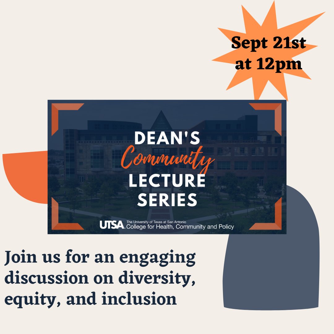 hcaputsa's tweet photo. Join us for the first installment of the HCaP Dean's Community Lecture Series!
#UTSA
#HCaPutsa https://t.co/9HtmNCqhCJ