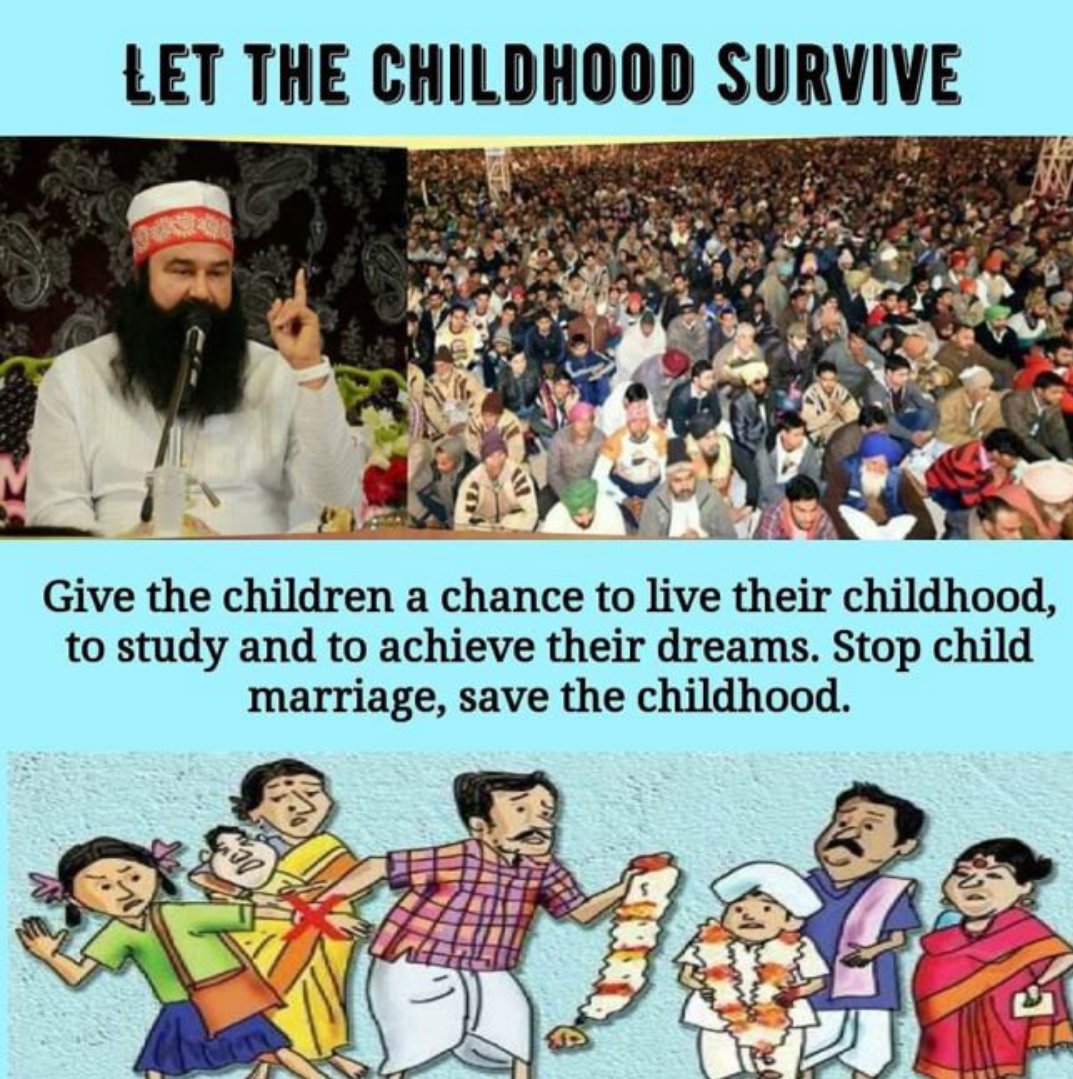 Saint Dr Gurmeet Ram Rahim Singh Ji Insan teaches to stop child marriage, let them enjoy their childhood. Do not ruin the life of your children. Practically, it's harmful for both and our society also. 
#StopChildMarriage
#SayNoToChildMarriage