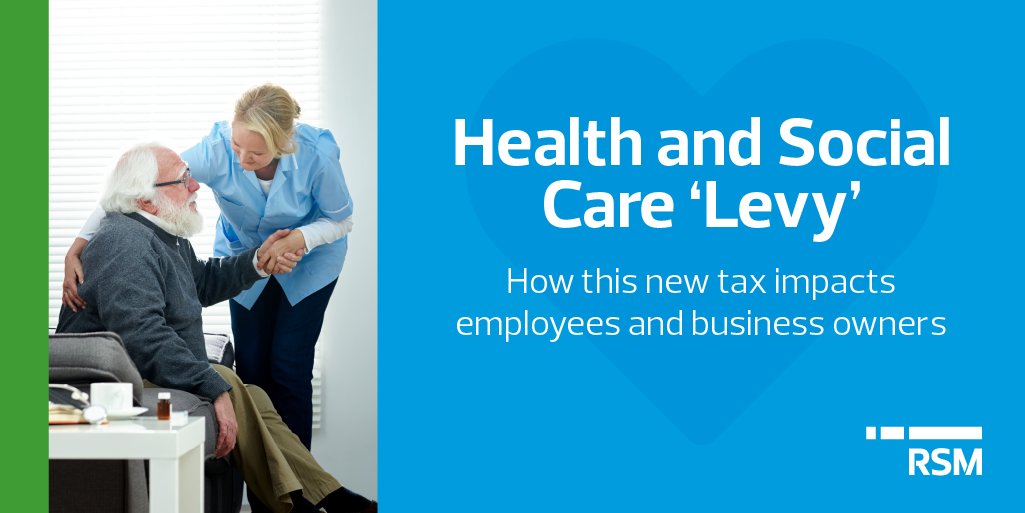 Our tax experts have analysed the provisions connected to <a href="/GOVUK/">GOV.UK</a>'s new #Health and #Social levy, to uncover how it will affect employees, the self-employed, business owners and those in receipt of dividends. ➡ bit.ly/3klNvPX

#RSMUK #Taxes #Levy