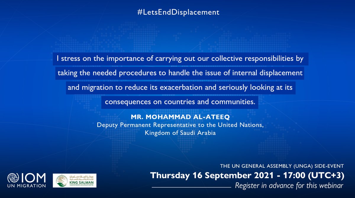IOM_EHSA's tweet photo. Deputy Permanent Representative to the United Nations, Kingdom of Saudi Arabia Mr. Mohammad Al-Ateeq at the @UNMigration and @KS_Relief UNGA 76 side event:

#LetsEndDisplacement https://t.co/Zoiuu1E9JG