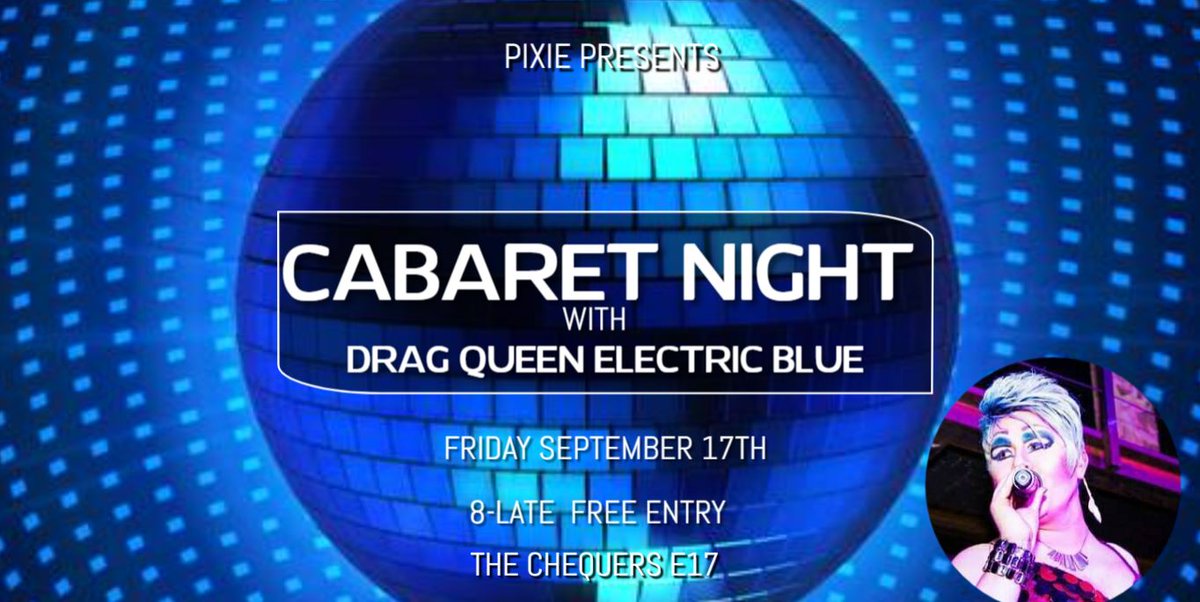 ChequersE17's tweet photo. 💃CABARET RETURNS TO THE THE CHEQUERS TOMORROW! 

Last tables available: https://t.co/DtHuGWZ4eh https://t.co/idNw7dyYMD