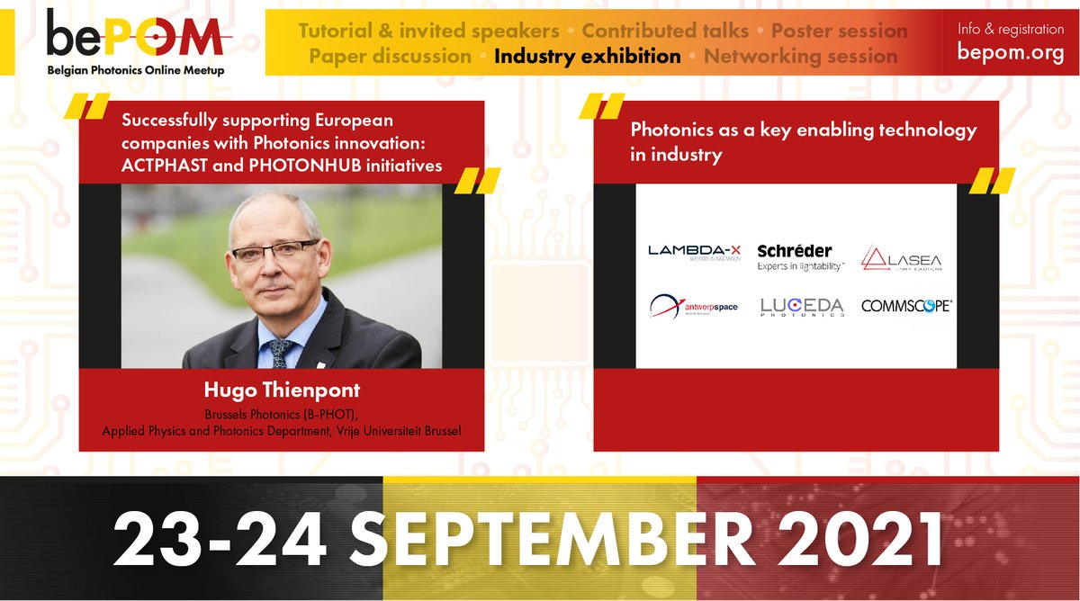 <a href="/bePhotonMeetup/">bePOM</a> invites everyone to get a closer look at the Belgian Photonics Industry during the #bePOM21 #Industrial Session on 23.09! <a href="/VUBrussel/">VUB</a> Vice-Rector for Innovation and Industrial policy <a href="/HugoThienpont/">Hugo Thienpont</a> will open the session with <a href="/actphast/">ACTPHAST</a> and <a href="/PhotonHub/">PhotonHub</a> introduction.