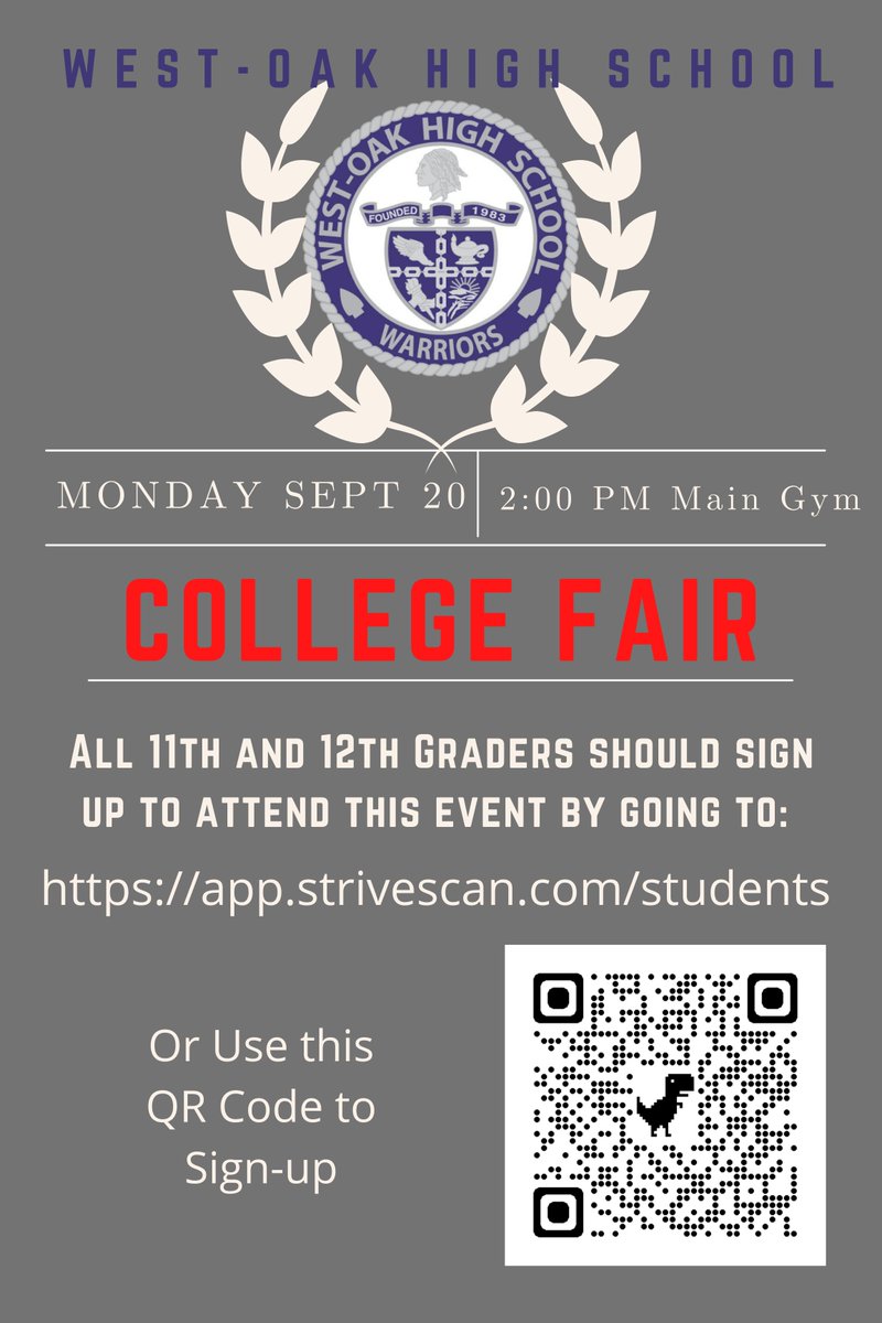 westoakhigh's tweet photo. ALL 11th and 12th grade Warriors, PLEASE make plans to attend our College Fair this coming Monday and complete the form linked to this QR code ASAP! Hang on to the barcode it gives you after you submit your info! We are expecting LOTS of colleges and universities! https://t.co/FDOQWXyJbX