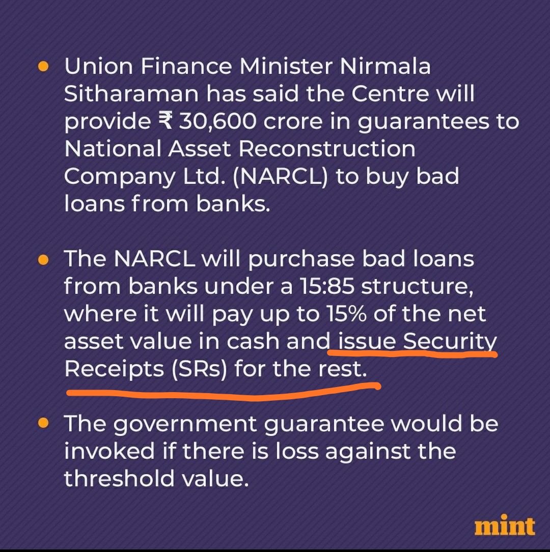 Abha Baruah on Twitter: "Government set up #narcl. 15% amount of the asset value will pay upfront rest 85% as Security Receipts. far as understand I guess these