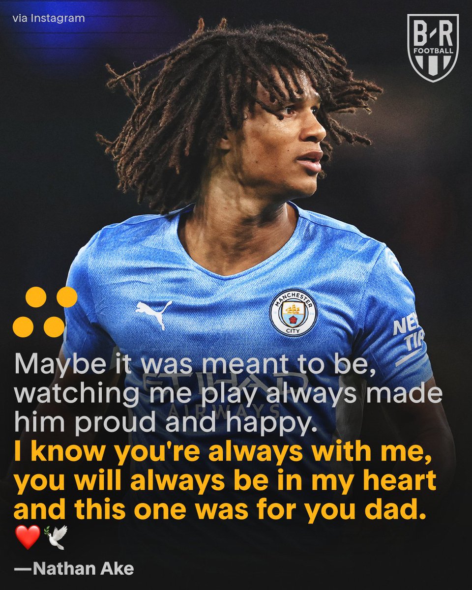 Nathan Ake paid tribute to his dad, who died from an unspecified illness just minutes after Ake scored his first Champions League goal for Manchester City 🙏