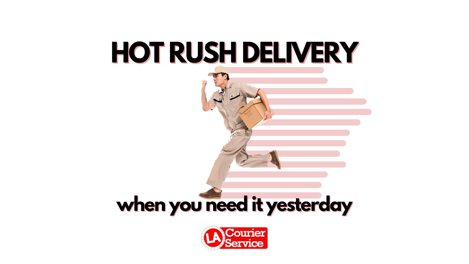 LA Courier Service, Delivery Service Los Angeles