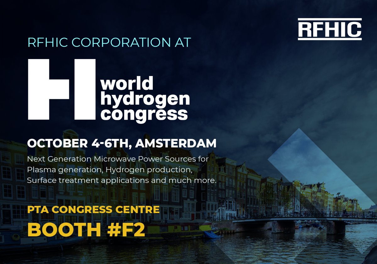 RFHIC_Corp's tweet image. RFHIC will participate and attend this year's World Hydrogen Congress in Amsterdam from October 4-6th!
Come and visit our Booth at #F2 to see our latest GaN solid state microwave generators!
#rfhic #hydrogenproduction  #microwaveenergy #sspa #microwaveplasma #WHC21 #worldhydrogen