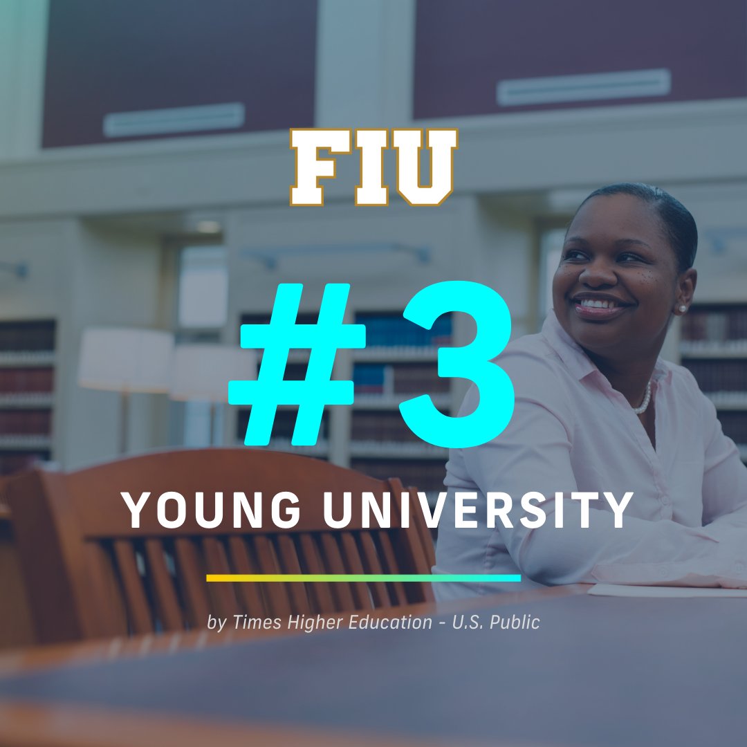 FIULaw's tweet photo. Few public universities have accomplished as much in their first 50 years as we have. We’re young. We’re hungry. We’re just getting started. 
@timeshighered ranks @FIU #3 among public young universities in the U.S. https://t.co/h5PLAzgHPf