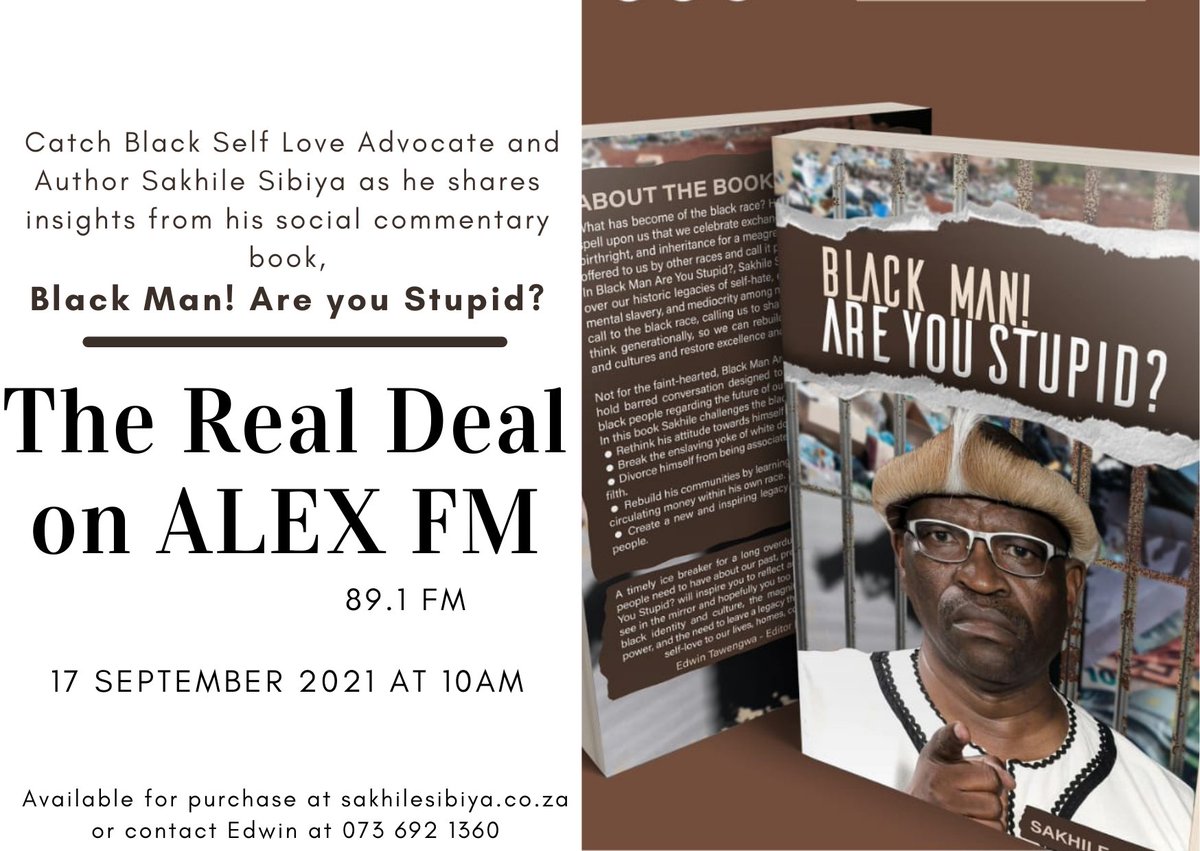 sakhilewabantu's tweet image. lease do not forge to tune in, the Real Deal show on @AlexFMRadio891 at 10am. Let us know where you are  tuning in from? Lets engage.

#booksworthreading    #ReadABookSA #BlackManAreYouStupid?  #Books #Blackpeople  #BlackEconomy #Freedom #Black #Blacklove #BlackExcellence #Read
