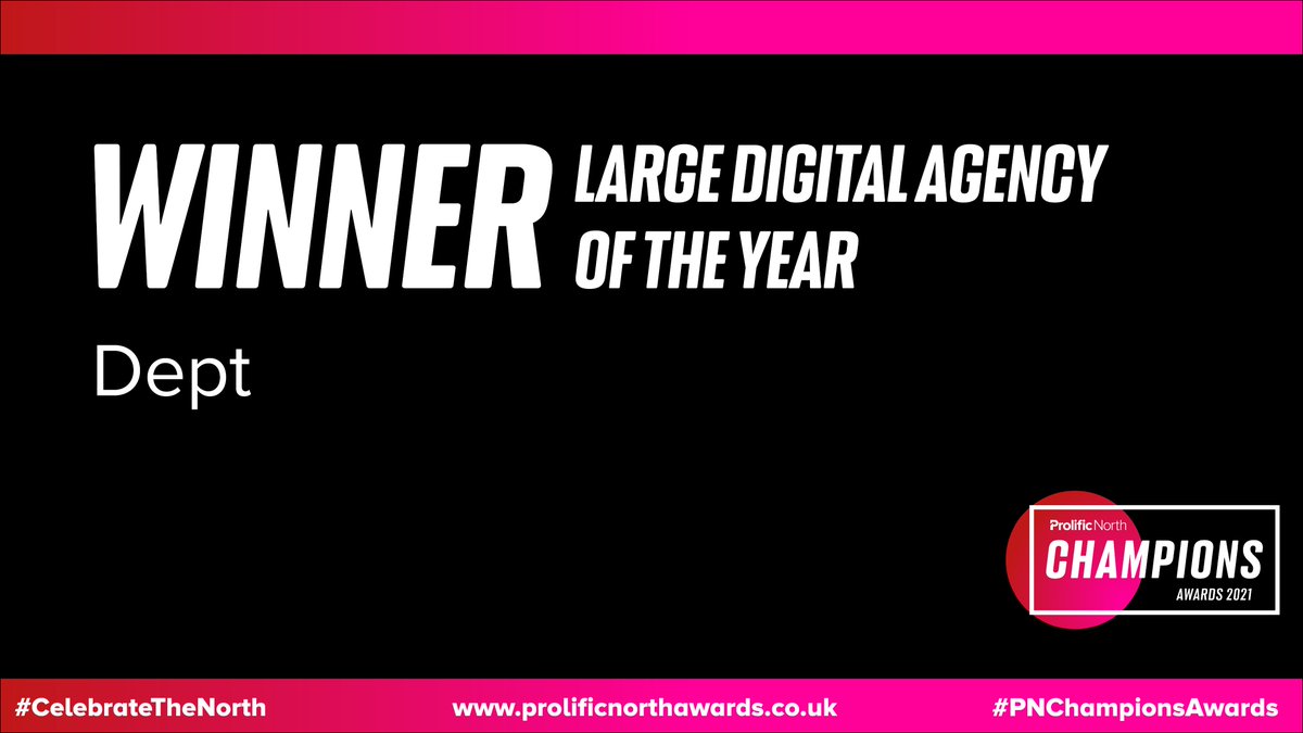 The winner of the Prolific North Champions Award for Large Digital Agency of the Year is <a href="/DeptAgency/">DEPT®</a>. 

Well done! 🎉 #PNChampionsAwards