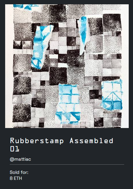 Rubberstamp Assembled 01 by @MattiaC SOLD at 8 ETH to @AkiraReloaded