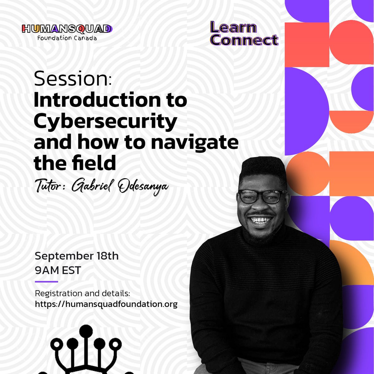 HumanSquadFDN's tweet photo. Saturday 18th (2PM EST) we are hosting a free session on Cybersecurity.

To register, email joinaclass @ humansquadfoundation . org

No need registering if you’ve previously done so for Cybersecurity via the website.

**Details will be sent to participants shortly.

 🟣🔵🟠🔴⚫️ https://t.co/1FAbW65JK8