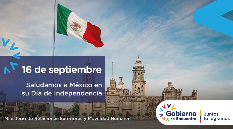 CancilleriaEc's tweet photo. Enviamos un fraterno saludo a México, con ocasión de los 211 años del Grito de Dolores. Ecuador 🇪🇨 y México 🇲🇽 mantienen estrechos lazos de amistad y cooperación en beneficio de sus ciudadanos🤝.

#DiplomaciaDelEncuentro https://t.co/RRjcsfAMtt