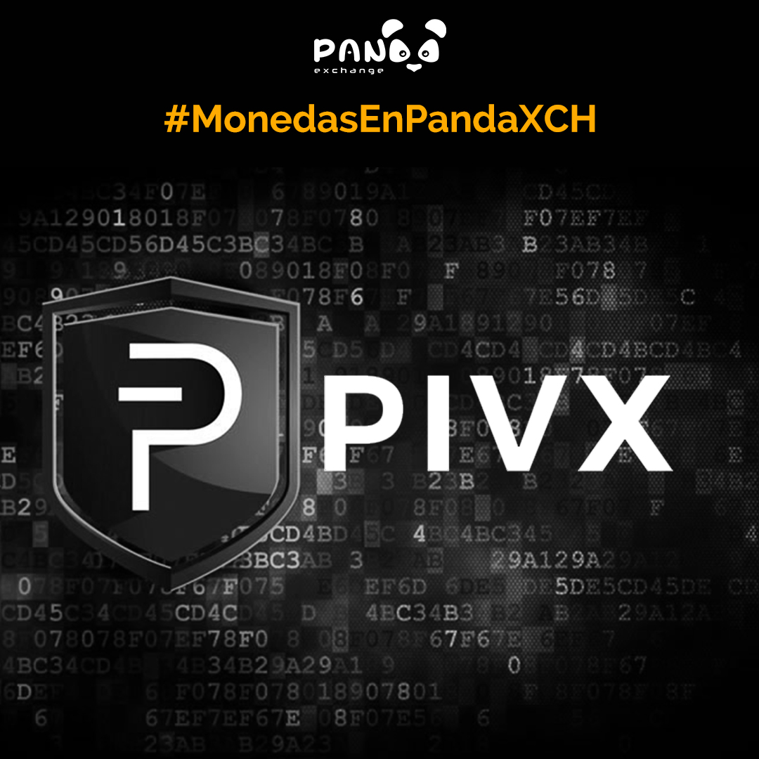 #MonedasEnPandaXCH | #PIVX es uno de los #ActivosDigitales disponibles en nuestra #PlataformaDeIntercambio 🙌