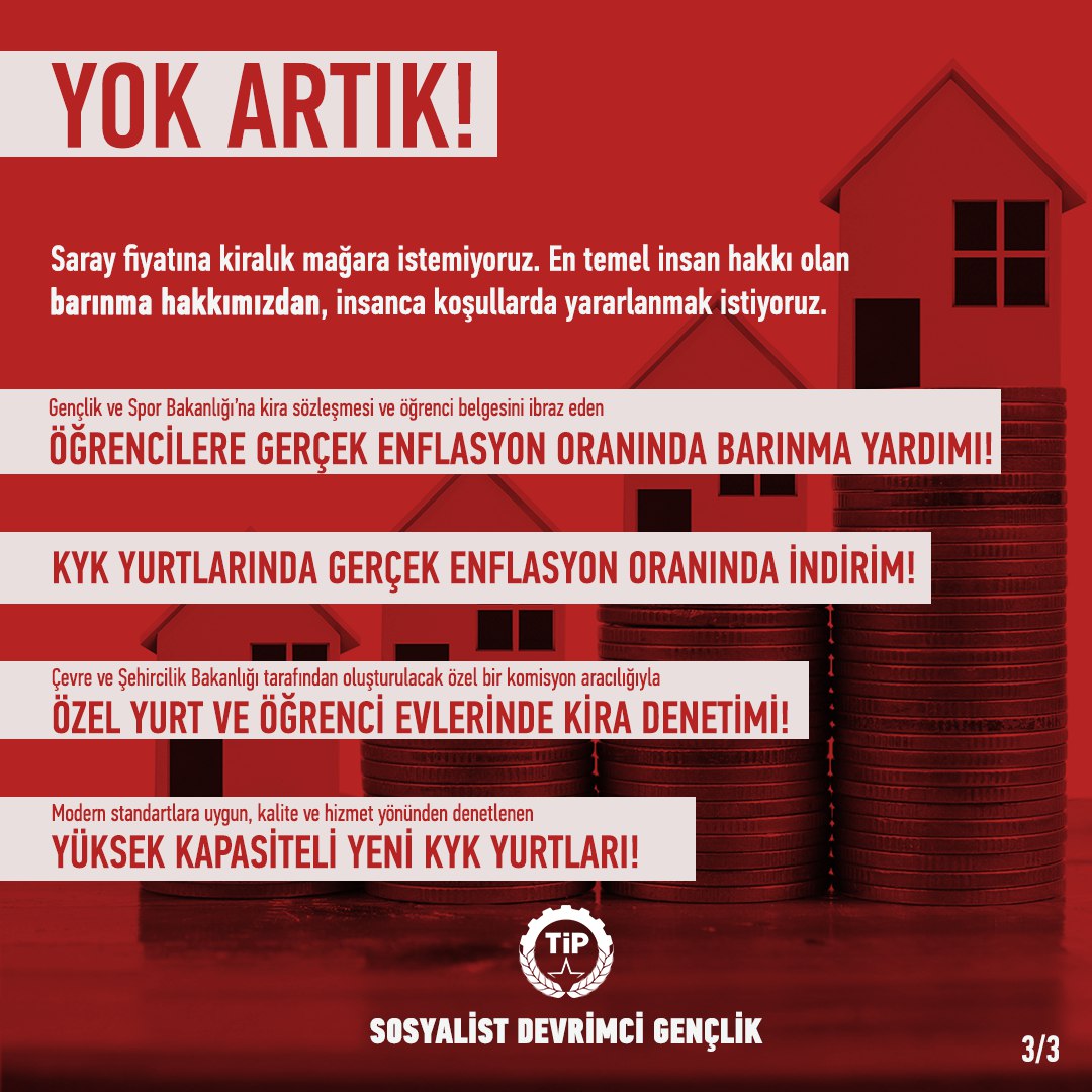 Öğrenciye saray fiyatına kiralık mağara, #YokArtık!

1️⃣ Öğrencilere barınma yardımı
2️⃣ KYK yurtlarında indirim
3️⃣ Özel yurt ve öğrenci evlerine kira denetimi
4️⃣ Yüksek kapasiteli yeni KYK yurtları

Barınma hakkımızdan insanca koşullarda yararlanmak istiyoruz!