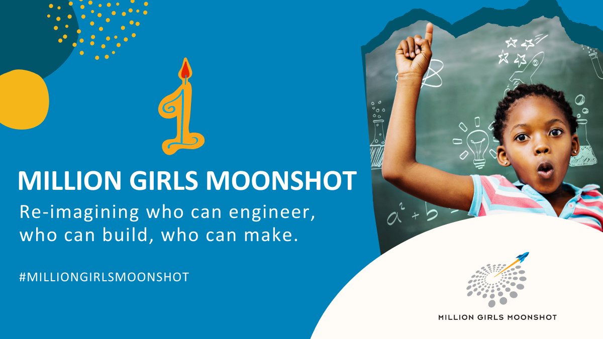 Today we have a million good reasons to celebrate! 🎉 🎉 We are celebrating one year! Thanks for your support to positively change the way girls engage in STEM, and inspiring them to become builders, innovators, makers and problem solvers. #MillionGirlsMoonshot 🚀