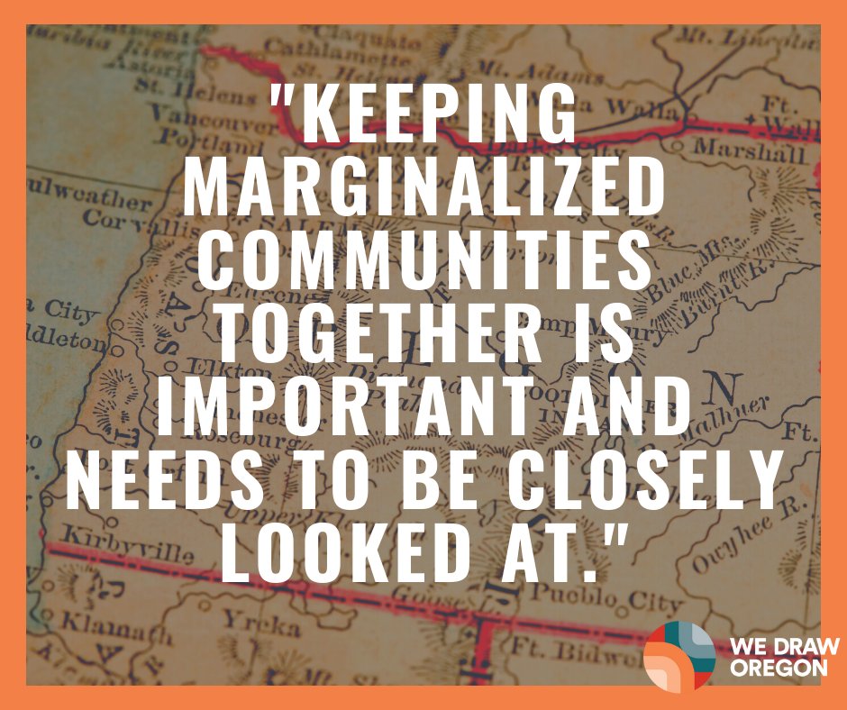 From the redistricting hearings: "Keeping marginalized communities together is important and needs to be closely looked at." #WeDrawOregon #FairMaps #Redistricting #WeMap #Community #latinx #BIPOC #black #love #pdx #Oregon #lgbtq #takepride #socialmedia #equality