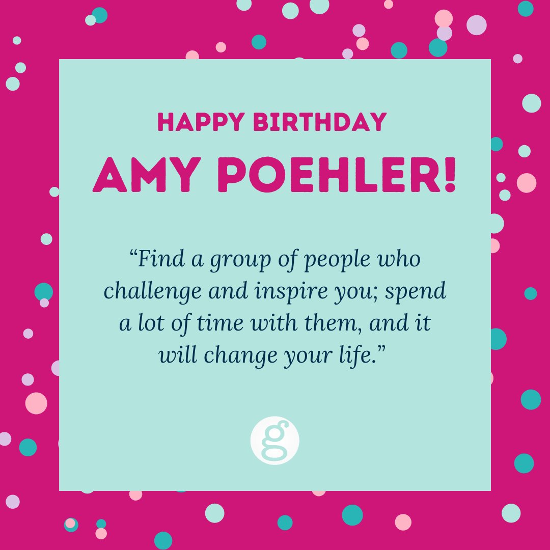 Happy birthday Amy Poehler! Thank you for all you do to creatively inspire us and keep us laughing  