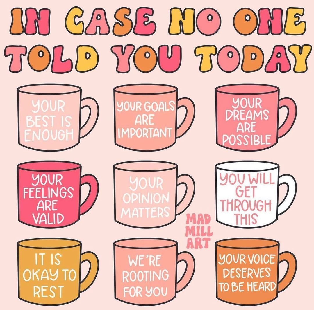 Maahokgit's tweet photo. In case no one told you today...👇

#PeerSupport #MentalHealth https://t.co/g2qtxyKR9B