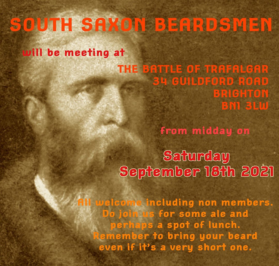 SSBeards's tweet image. All welcome to the Battle of Trafalgar pub in Brighton on Saturday!
That's This Saturday!
We have a table booked for midday onwards in the name of the Saxon Beardsmen.
Do come and join us for a pint. Bring your dog, wife, mistress, partner or whoever.