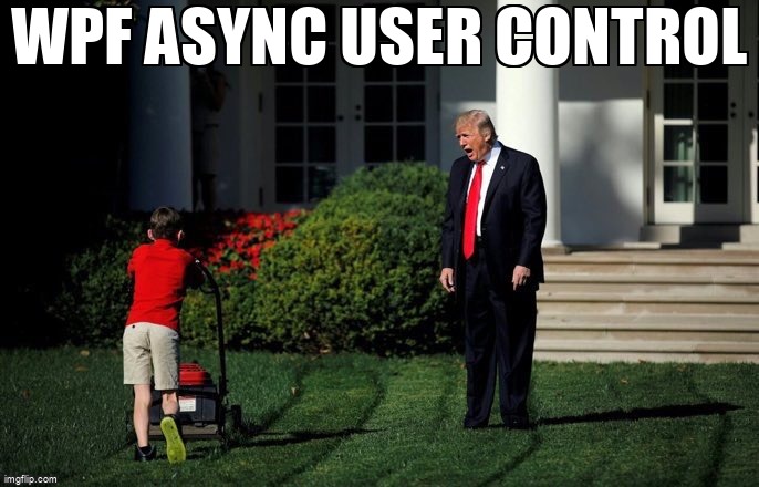 overflow_meme's tweet image. WPF async user control stackoverflow.com/questions/6921… #csharp #multithreading #usercontrols #wpf