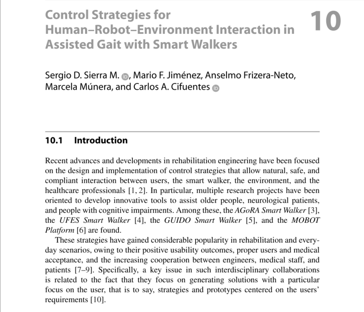 cacifuentesg's tweet photo. Chapter 10: Control Strategies for Human-Robot–Environment Interaction in Assisted Gait with Smart Walkers
@ChechooSierra @mariof_j @URosario @afrizera @ufesoficial @MarcelaMuneraR @CBECIJG @Escuelaing
https://t.co/Qj10dSUmhW
#HRI #HRIE #Control #SmartWalker https://t.co/YF5JhG88XD