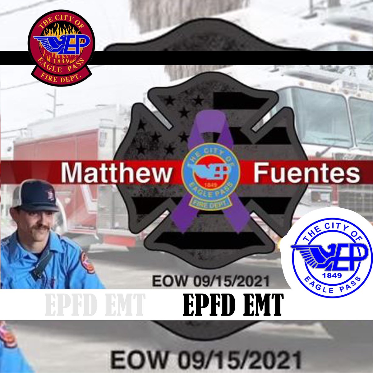 CityEaglePassTx's tweet image. The City of Eagle Pass Fire department want extend Our most deepest and heartfelt condolences to the family of Eagle Pass Fire Department EMT Mathew Fuentes, who died in a tragic accident while working part time with a private ambulance company. Rest In Peace Mathew.