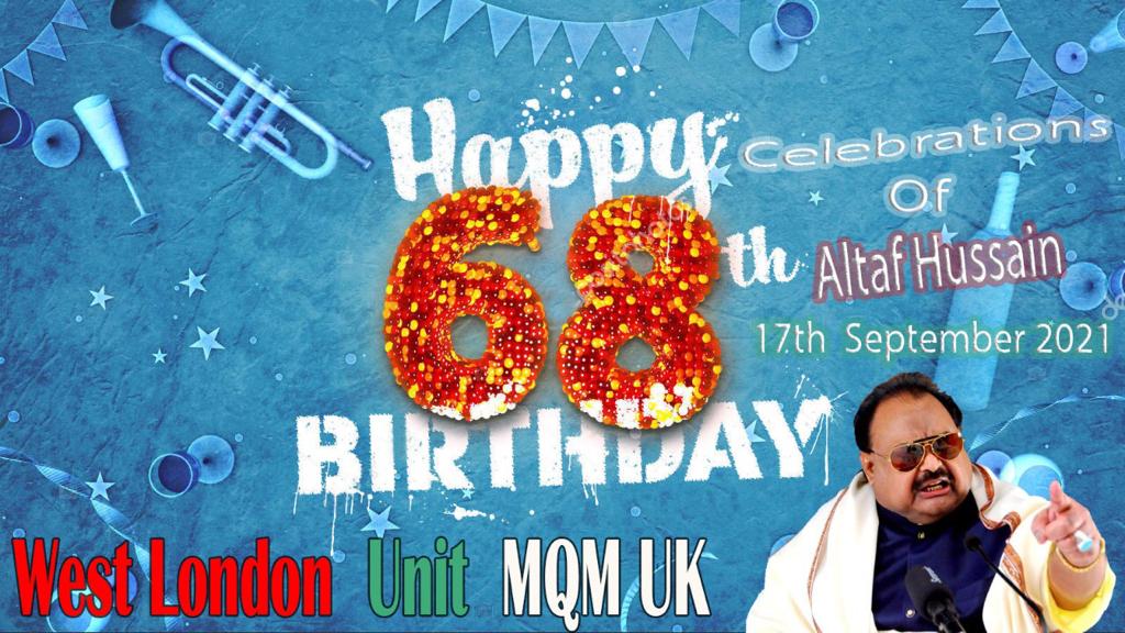 Happy Birthday Altaf Hussain Bhai     