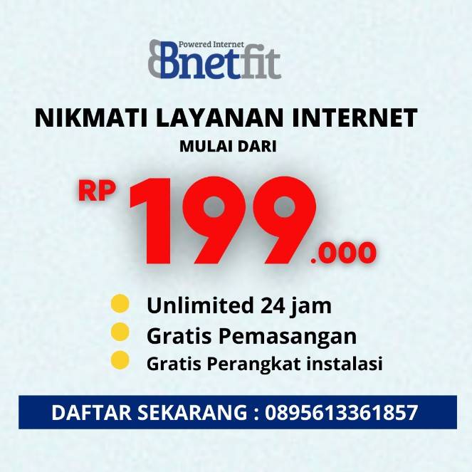 Nikmati Layanan Internet mulai dari Rp 199.000 UNLIMITED tanpa batasan kuota 24 jam. GRATIS PEMASANGAN dan GRATIS PERANGKAT INSTALASI 

Daftarkan segera 0895613361857