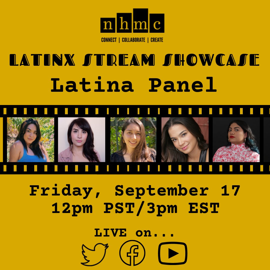 NHMC's tweet photo. Today is our Latinas of the Latinx Stream Showcase panel! Hosted by @diosdeadios with guests Angie Lopez (Editor), Silvia Lara (Cinematographer), Lorena Jorge (Actor), and @its_stephoh (Director). Join us to learn about the women behind NHMC's biggest showcase yet. #NHMCShowcase https://t.co/b23P8DmhKR