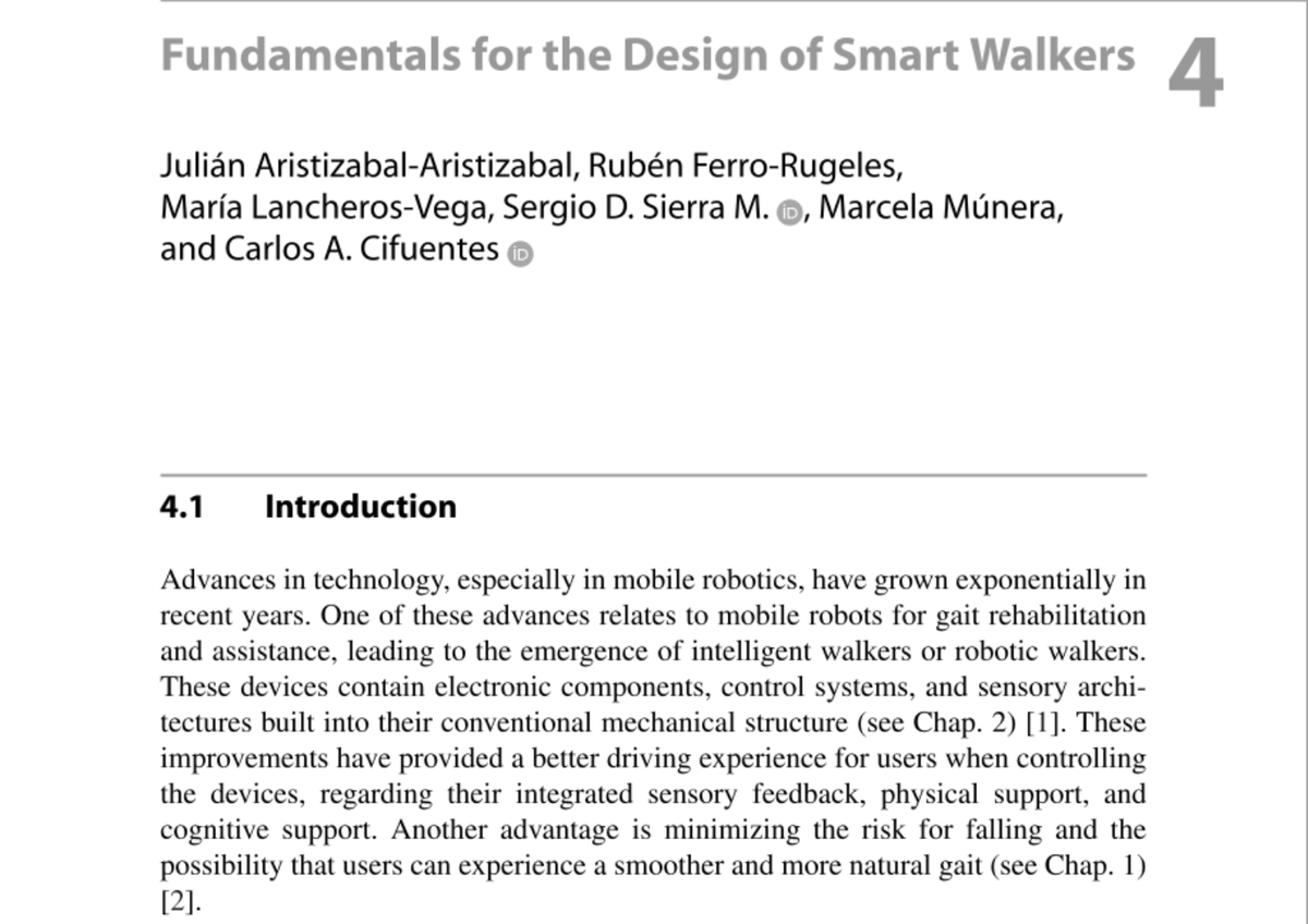 cacifuentesg's tweet photo. Chapter 4: Fundamentals for the Design of Smart Walkers
@ChechooSierra @MarcelaMuneraR @CBECIJG @Escuelaing
https://t.co/AW8mFf6w92
#Smartwalker #Roboticwalker #Walkerassistedgait #Humanrobotinteraction #Assistiverobotics #Gaitassistance https://t.co/QANljK6jzX