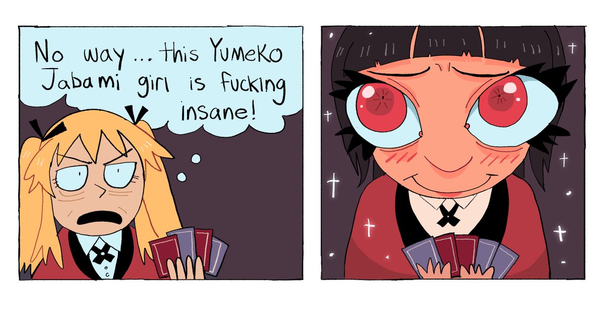 every episode of kakegurui goes like this and it doesnt stop being funny