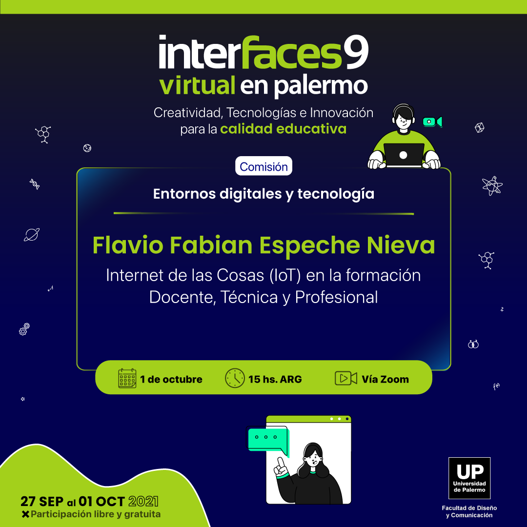 ffespechen's tweet photo. #interfaces9 

«Internet de las Cosas (IoT) en la formación Docente, Técnica y Profesional»

Comisión: [1.K] Entornos digitales y tecnologías

Día: Viernes 1 de Octubre

Hora Argentina (GMT-3): TURNO TARDE [B]: de 15 a 17 hs.

#iot #robot #educativa @udepalermo https://t.co/9mNF2rlqGm