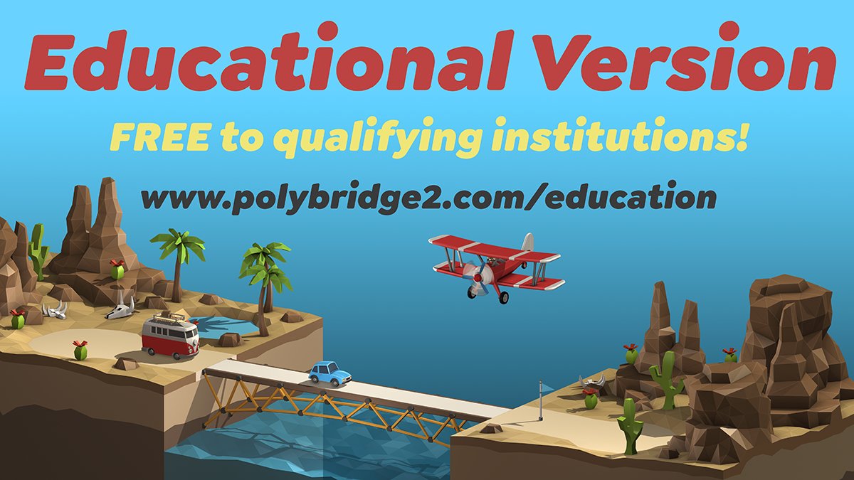 Educational Version of Poly Bridge 2 available for free to qualifying educational institutions! polybridge2.com/education