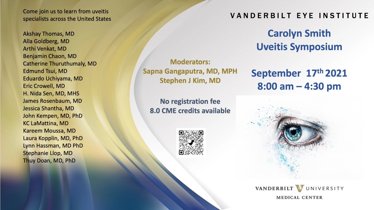 @VUMCEye is excited to host these outstanding Uveitis experts FRIDAY 9/17/21 at 8a CST  #ophthotwitter &amp; students learn about the Future of Uveitis, Ocular co-morbidities,  Systemic &amp; Ocular conditions &amp; get free CME! 
Reg: tinyurl.com/2kntrn5w 
Agenda: qrco.de/bcOdGd