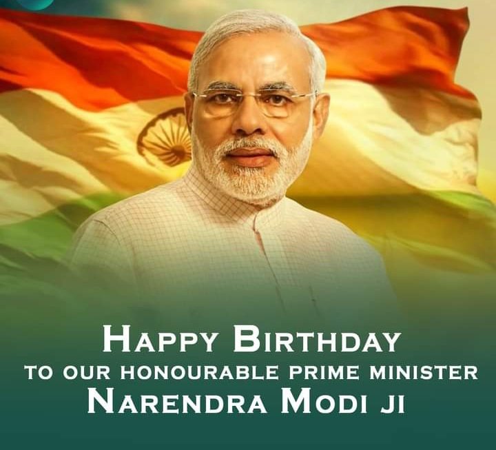 Happy Birthday to our Honourable prime minister NARENDRA MODI JI 