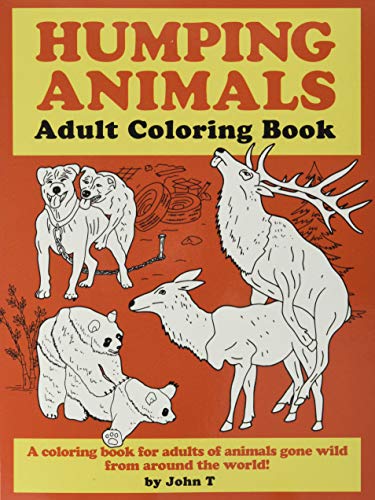 √[PDF] FREE] Humping Animals Adult Coloring Book: Hilariously funny  coloring book of animals gone wild! Color, laugh, and relax! by John T /  Twitter