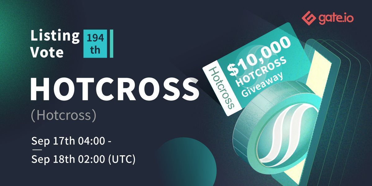 Gate's tweet photo. 🔥https://t.co/8kWqgEeplL New Listing Vote #HOTCROSS 
   @hotcrosscom

🥂Vote for $HOTCROSS &amp; win a share of $5K
🥂$3K in Rewards for the top 600 depositors
🥂$800 in Rewards for the $HOTCROSS #giveaway 

➡️ https://t.co/ctYiqH31cA
➡️ https://t.co/WEP5YYvKpa
#Crypto https://t.co/MQG44Q7nWM