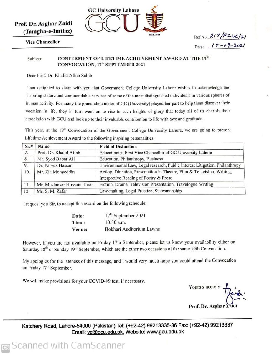 We respect Dr. Khalid Aftab’s decision to refuse. With pure intentions, we <a href="/gcuniversitylhr/">GC University Lahore</a> had wished to honour him and others for the services they render to GCU and for higher education.

It's disappointing, but we hope to honor him in the future, and seek guidance from him.