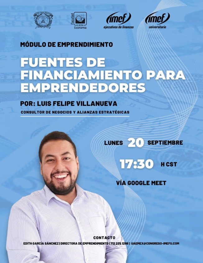 IMEFU_UAEMEXFE's tweet photo. La MDL UAEMÉX FE te invitan  al Módulo de Emprendimiento "Fuentes de Financiamiento para Emprendedores" 

Lunes 20 de Septiembre
17:30 H CST
Vía Google Meet

Link de Registro: https://t.co/LVRiM6FMOy

¡NO FALTES!

#SomosIMEFU https://t.co/eHqr1OecvY