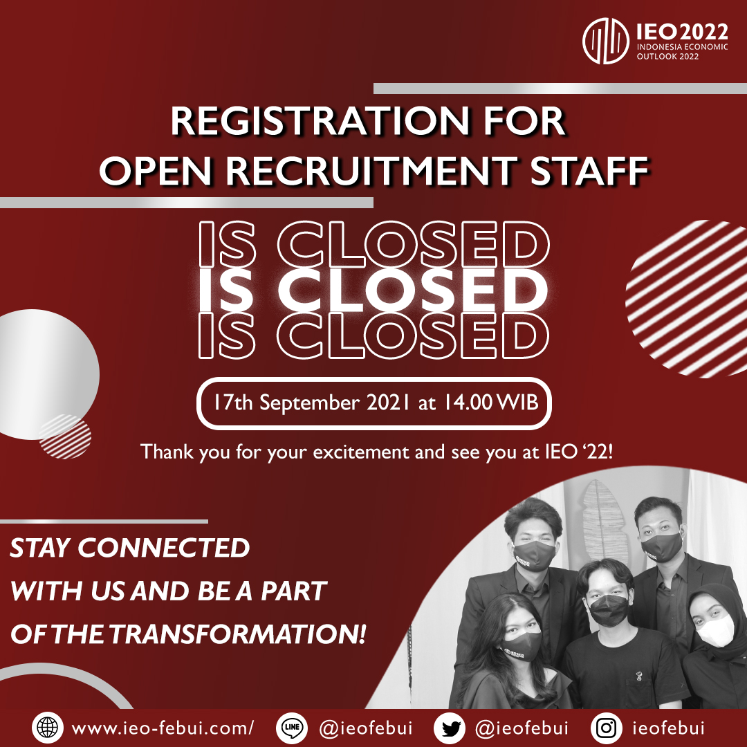 IEOFEBUI's tweet photo. [CLOSE RECRUITMENT STAFF OF IEO ‘22]

IEO ‘22 would like to announce that we officially closed our recruitment staff today at 14.00 WIB! Thank you for your enthusiasm to be a part of the transformation!

#IEO22
#TransformingOurFuture https://t.co/5xcEuTHFxY