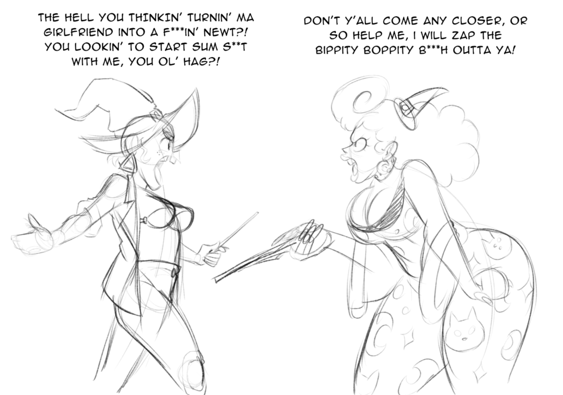 I couldn't resist sketching more trailer park witch shenanigans 