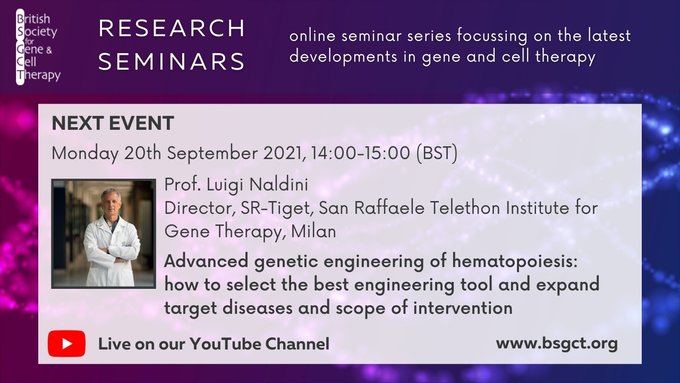 Join us on this Monday (20th Sep) for the next <a href="/_BSGCT/">BSGCT</a> research seminar with the brilliant Prof. Luigi Naldini <a href="/NaldiniLab/">Luigi NALDINI</a> 

No registration required - you can join us on YouTube live via this link - youtube.com/channel/UCyRqt…

2-3pm BST / 3-4pm CET

See you there!!!