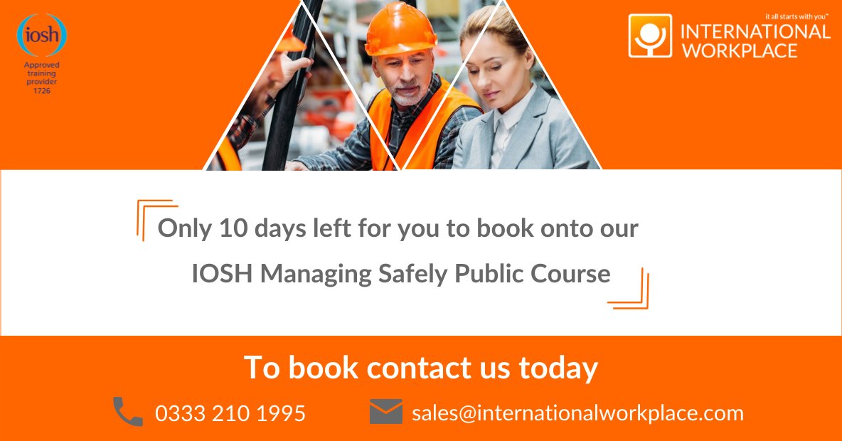 There are only ten days left until our #IOSH #ManagingSafely public course starts with only a few spaces left, book your place soon so you don't miss out!

Book today by
Tel: 0333 210 1995
Email: sales@internationalworkplace.com
Website: internationalworkplace.com/iosh-training/…