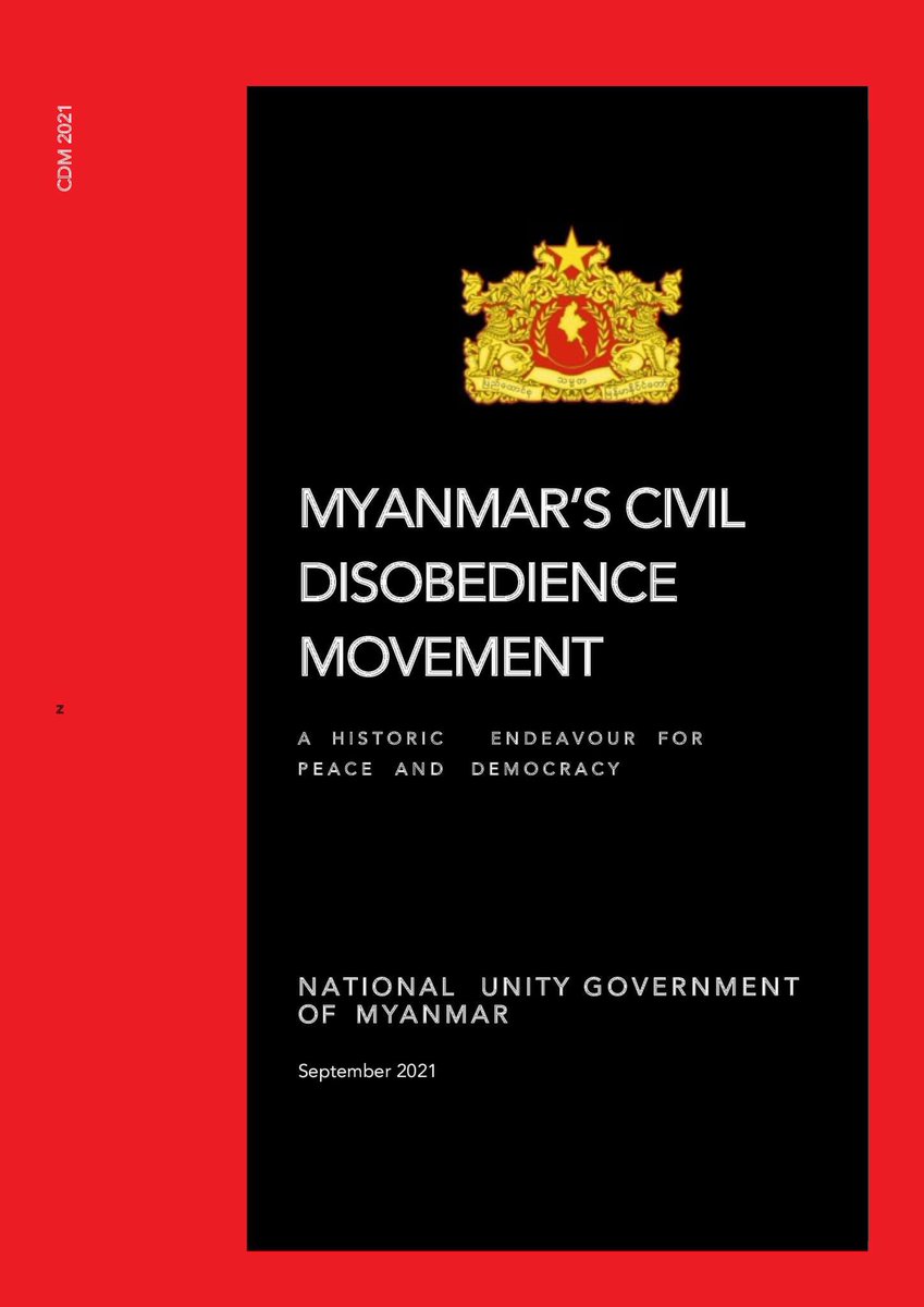 MsHarrietSays's tweet photo. The @NUGMyanmar published “Myanmar’s Civil Disobedience Movement - A Historic Endeavour for Peace and Democracy”. It highlights the courage and determination of normal citizens across the country to resist dictatorship. #WhatsHappeningInMyanmar
https://t.co/toPFV1Pwf0 https://t.co/ZxNibbG63J