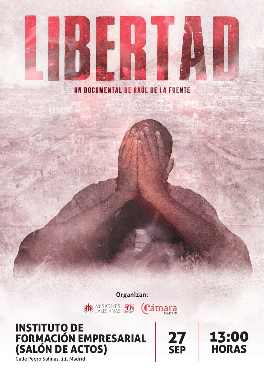 ➡️ Documental LIBERTAD

 Evento que organizamos conjuntamente desde #CámaraMadrid con <a href="/MSalesianas/">Misiones Salesianas</a>.

 📅 27 de septiembre de 2021
⏰ 13.00h
📍 Salón de actos del Instituto de Formación Empresarial

Inscripciones disponibles: bit.ly/3nDpAxj