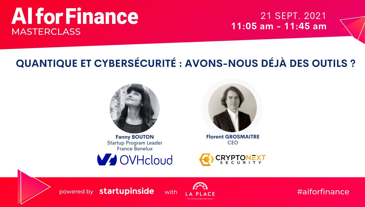 La Place Fintech | DeFi (@laplacefintech) on Twitter photo 📢 AI for Finance | 11:05pm - 11:45pm
📅 Masterclass : Quantique et #cybersécurité, avons-nous déjà des outils ?
Retrouvez <a href="/fannysparty/">Fanny Bouton 🤖</a> d’<a href="/OVHcloud/">OVHcloud</a> et Florent Grosmaitre de <a href="/CryptonextS/">CryptoNext Security</a> pour répondre à cette question.
Plus de détails 👇
aiforfinance.startupinside.com/content/progra… 📢 AI for Finance | 11:05pm - 11:45pm
📅 Masterclass : Quantique et #cybersécurité, avons-nous déjà des outils ?
Retrouvez <a href="/fannysparty/">Fanny Bouton 🤖</a> d’<a href="/OVHcloud/">OVHcloud</a> et Florent Grosmaitre de <a href="/CryptonextS/">CryptoNext Security</a> pour répondre à cette question.
Plus de détails 👇
aiforfinance.startupinside.com/content/progra…