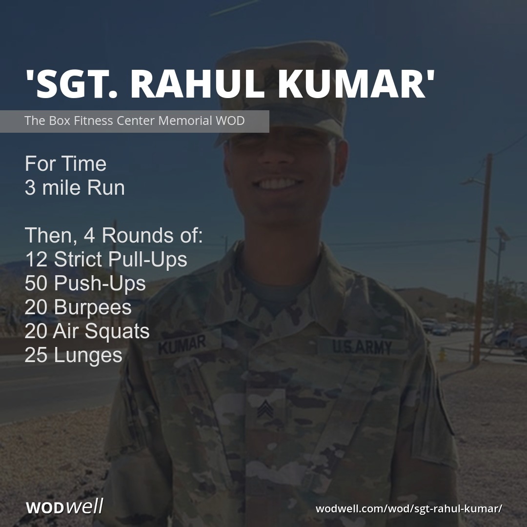 wodwell's tweet photo. Sgt. Rahul Kumar sadly lost his battle with mental health and took his own life on September 1, 2021. This was Sgt Kumar’s favorite workout. It was first performed at Fort Irwin within the tanker community: https://t.co/nhBBmxLdWq

#memorialwod https://t.co/yr44LGjCjS