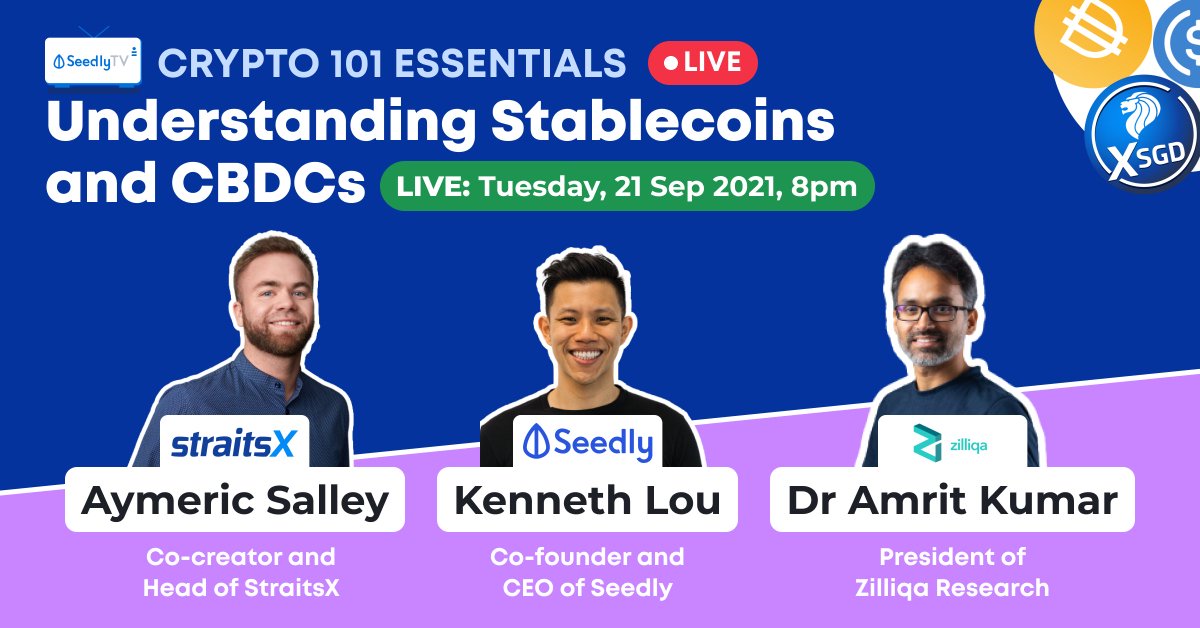 Join us on 21 Sep at 8pm on SeedlyTV as we discuss what stablecoins are, do we need them and conduct a live demo to show how you can transact XSGD over the ZIL blockchain.
🔗 Click “Going” to join: bit.ly/3kiAhDn

Disclaimer: This SeedlyTV is brought to you by Xfers.